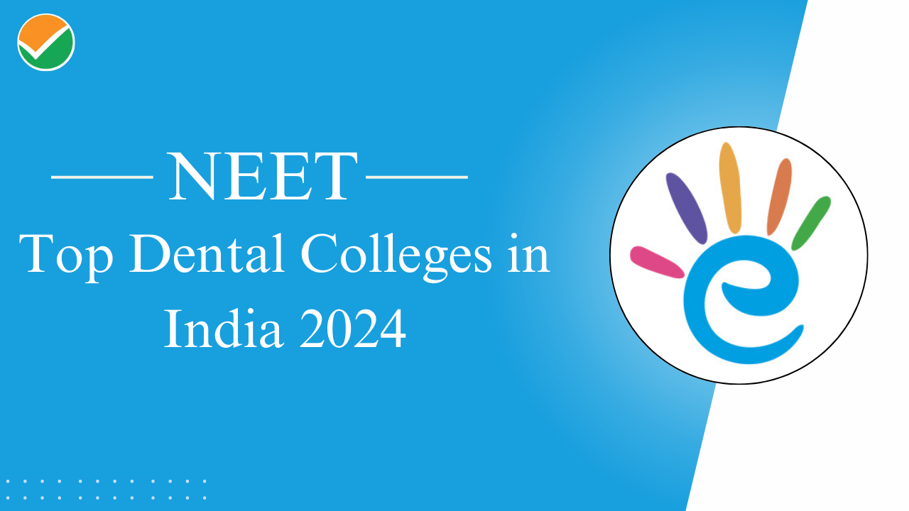 Top Dental Colleges in India 2024